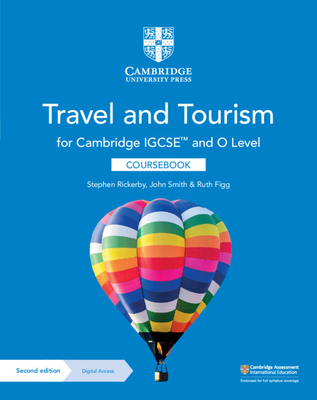 Cambridge Igcse(tm) and O Level Travel and Tourism Coursebook with Digital Access (2 Years) [With eBook] (Cambridge International Igcse) Cover Image