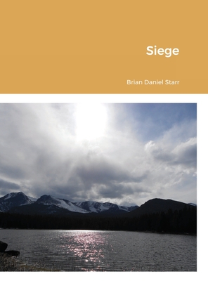 Siege By Brian Starr, Brian Starr (Illustrator) Cover Image