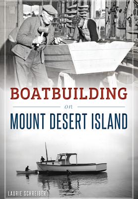 Boatbuilding on Mount Desert Island Cover Image
