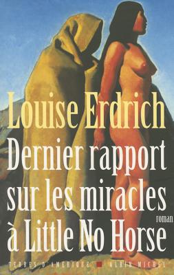 Dernier Rapport Sur Les Miracles a Little No Horse (Collections Litterature #6072) By Louise Erdrich Cover Image