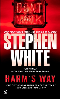 Harm's Way (Alan Gregory #4) By Stephen White Cover Image
