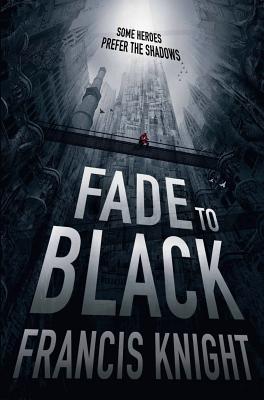 Cover for Fade to Black (A Rojan Dizon Novel #1)