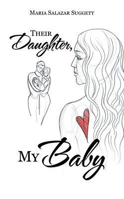 Their Daughter, My Baby (Paperback) Third Place Books