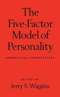 The Five-Factor Model of Personality: Theoretical Perspectives Cover Image