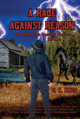 A Rage Against Reason (Gunslinger's Destiny #4)
