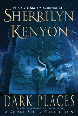 Dark Places By Sherrilyn Kenyon Cover Image