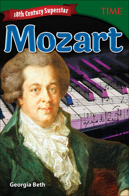 18th Century Superstar: Mozart (Time for Kids Nonfiction Readers) Cover Image
