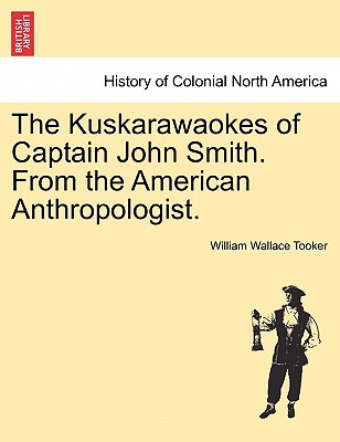 The Kuskarawaokes of Captain John Smith. from the American Anthropologist. Cover Image