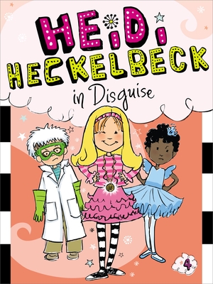 Heidi Heckelbeck in Disguise By Wanda Coven, Priscilla Burris (Illustrator) Cover Image