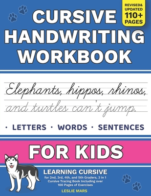 Cursive Handwriting Workbook for Kids: Learning Cursive for 2nd 3rd 4th and 5th Graders, 3 in 1 Cursive Tracing Book Including over 100 Pages of Exerc Cover Image