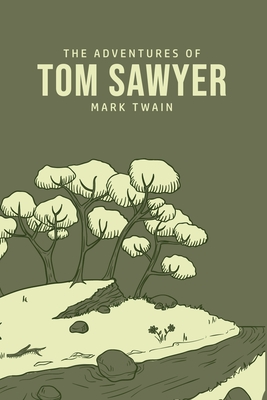 The Adventures of Tom Sawyer