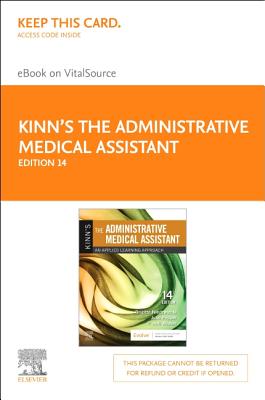Kinn's the Administrative Medical Assistant - Elsevier eBook on Vital Source (Retail Access Card): An Applied Learning Approach By Brigitte Niedzwiecki, Julie Pepper, P. Ann Weaver Cover Image