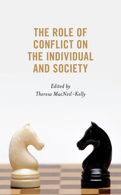 The Role of Conflict on the Individual and Society Cover Image