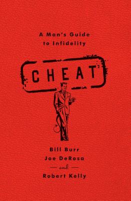 Cheat: A Man's Guide to Infidelity Cover Image