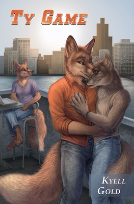 Ty Game By Kyell Gold, Rukis, Neverwolf Cover Image