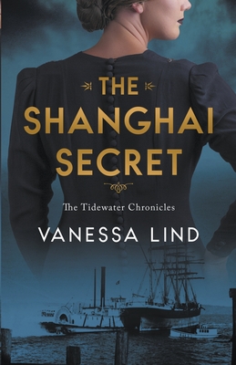 The Shanghai Secret By Vanessa Lind Cover Image