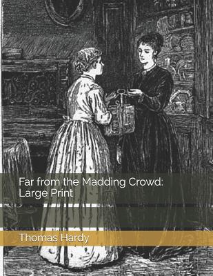 Far from the Madding Crowd