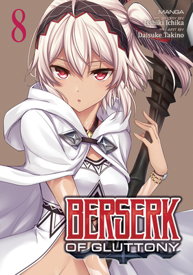 Berserk of Gluttony (Light Novel) Manga