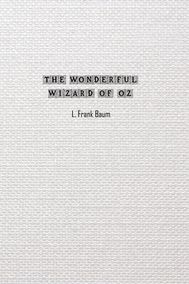 The Wonderful Wizard of Oz