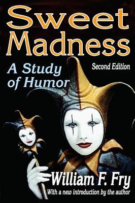 Sweet Madness: A Study of Humor Cover Image