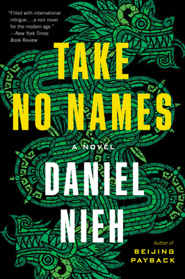 Take No Names: A Novel