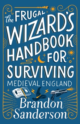 The Frugal Wizard's Handbook for Surviving Medieval England (Secret Projects) Cover Image