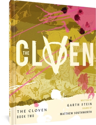 The Cloven: Book Two By Garth Stein, Matthew Southworth (Illustrator) Cover Image