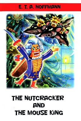 The Nutcracker and The Mouse King