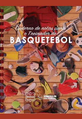 Caderno de notas para o Treinador de Basquetebol By Wanceulen Notebook Cover Image