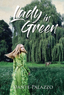 Lady in Green By Dante Palazzo Cover Image