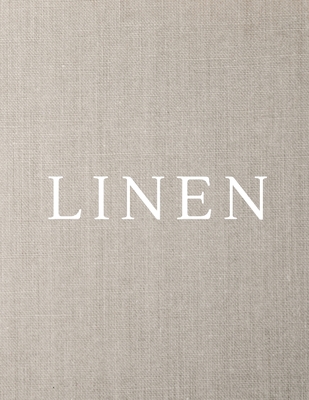 Linen: A Decorative Book │ Perfect for Stacking on Coffee Tables & Bookshelves │ Customized Interior Design & Hom Cover Image