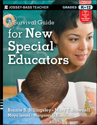 A Survival Guide for New Special Educators, Grades K-12 (J-B Ed: Survival Guides #172) Cover Image