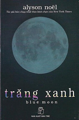 Cover for Trang Xanh (Immortals (Alyson Noel) #2)
