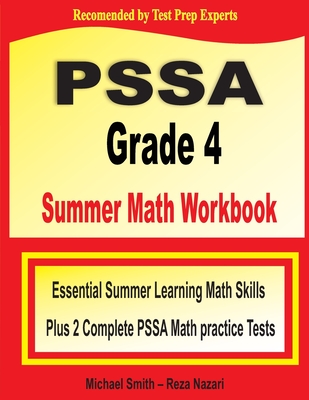 PSSA Grade 4 Summer Math Workbook: Essential Summer Learning Math Skills plus Two Complete PSSA Math Practice Tests Cover Image