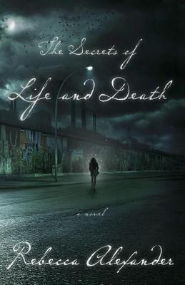 Cover for The Secrets of Life and Death