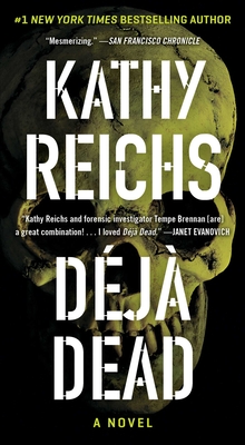 Deja Dead: A Novel (A Temperance Brennan Novel #1) Cover Image