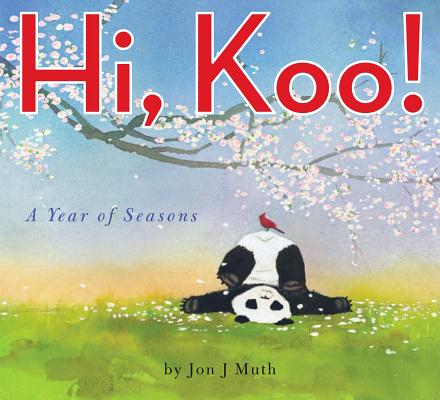 Cover Image for Hi, Koo!: A Year of Seasons