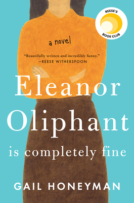 Cover for Eleanor Oliphant Is Completely Fine