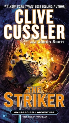 The Striker (An Isaac Bell Adventure #6) Cover Image