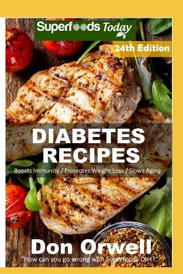 Diabetes Recipes: Over 280 Diabetes Type2 Low Cholesterol Whole Foods Diabetic Eating Recipes full of Antioxidants and Phytochemicals Cover Image