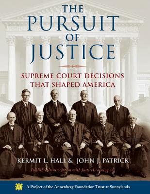 The Pursuit of Justice: Supreme Court Decisions That Shaped America Cover Image