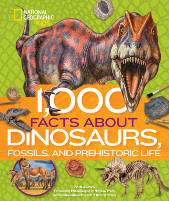 1,000 Facts About Dinosaurs, Fossils, and Prehistoric Life Cover Image