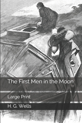 The First Men in the Moon