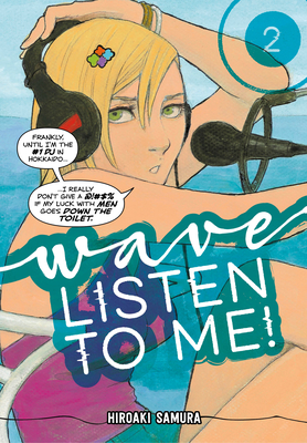 Wave, Listen to Me! 2 By Hiroaki Samura Cover Image