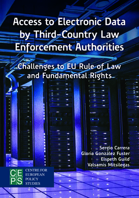 Access to Electronic Data by Third-Country Law Enforcement Authorities: Challenges to Eu Rule of Law and Fundamental Rights Cover Image