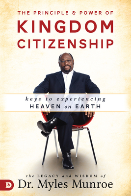 The Principle and Power of Kingdom Citizenship Cover Image