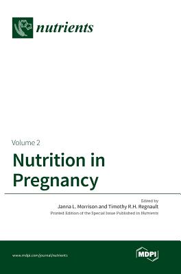 Nutrition in Pregnancy: Volume II Cover Image