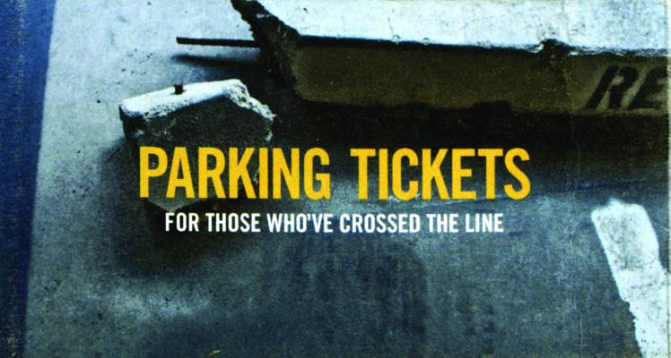 Parking Tickets: For Those Who've Crossed the Line Cover Image