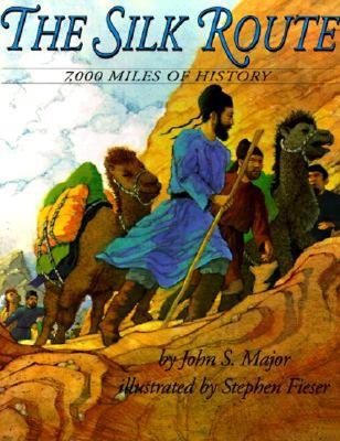 The Silk Route: 7,000 Miles of History Cover Image