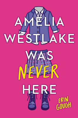 Amelia Westlake Was Never Here Cover Image